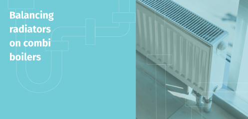Do you Need to Balance Radiators on a Combi Boiler System? | Lacey Plumbing